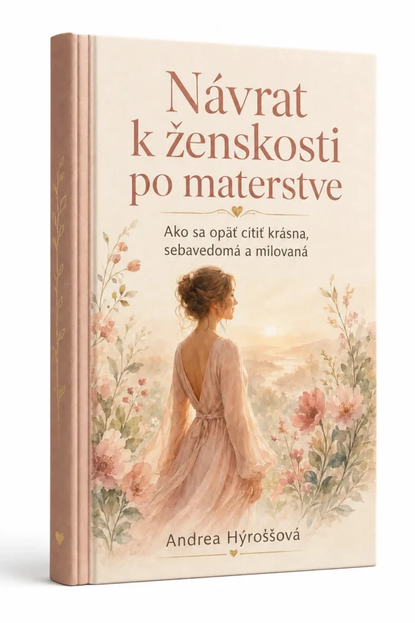 Návrat k ženskosti po materstve