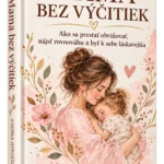 Mama bez výčitiek