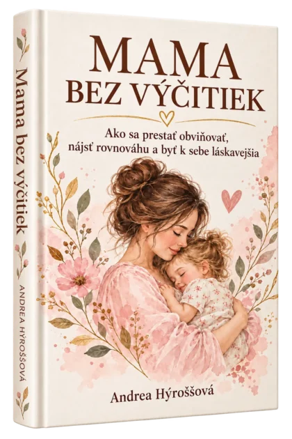 Mama bez výčitiek