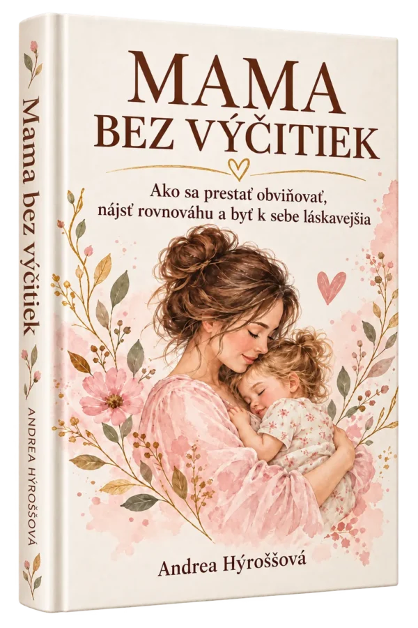 Mama bez výčitiek