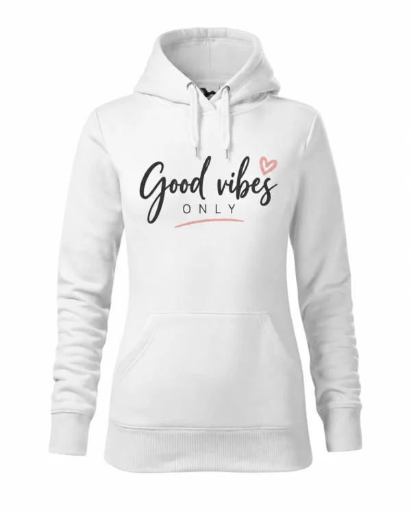 Dámska mikina Good vibes only – Biela