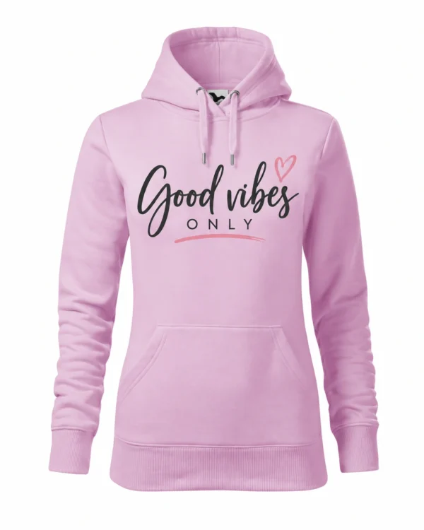 Dámska mikina Good vibes only – Ružová
